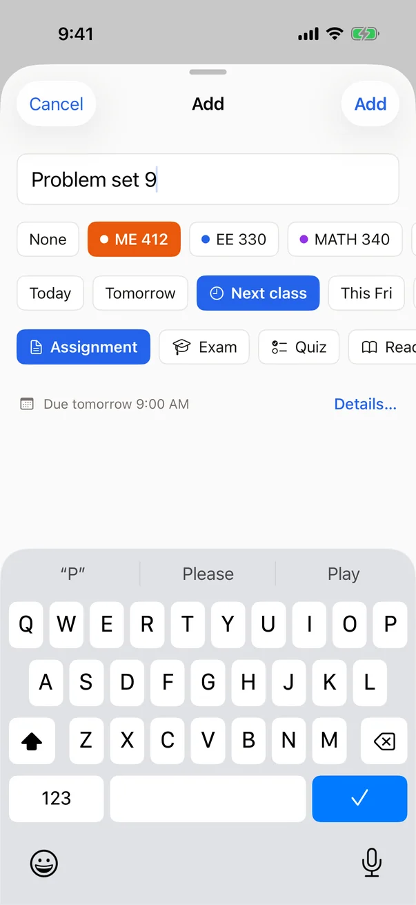 Quick Add on iPhone: a title, the ME 412 course chip, and the Next class due chip selected